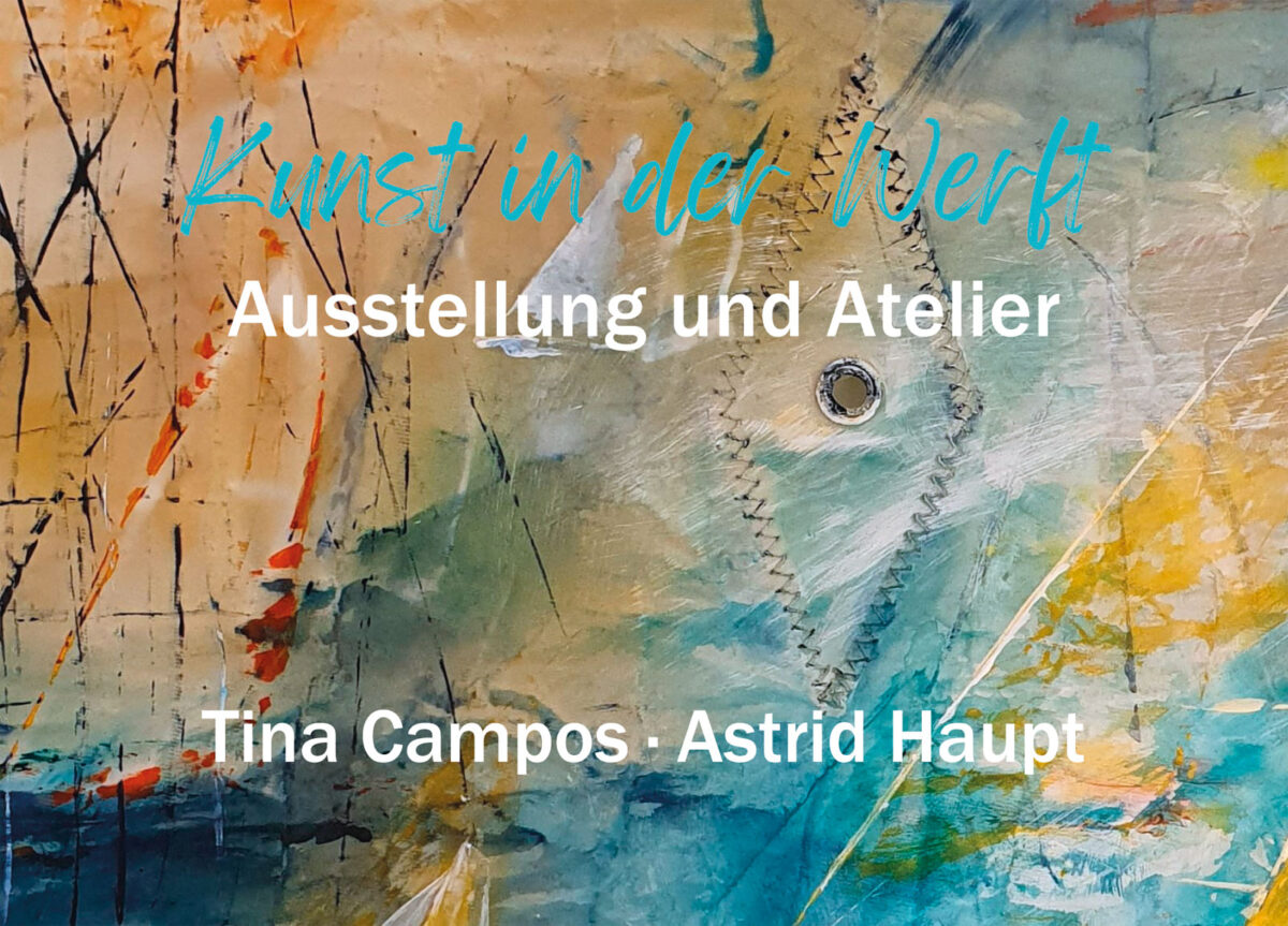 Werftausstellung Tina + Astrid
